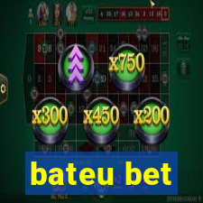 bateu bet